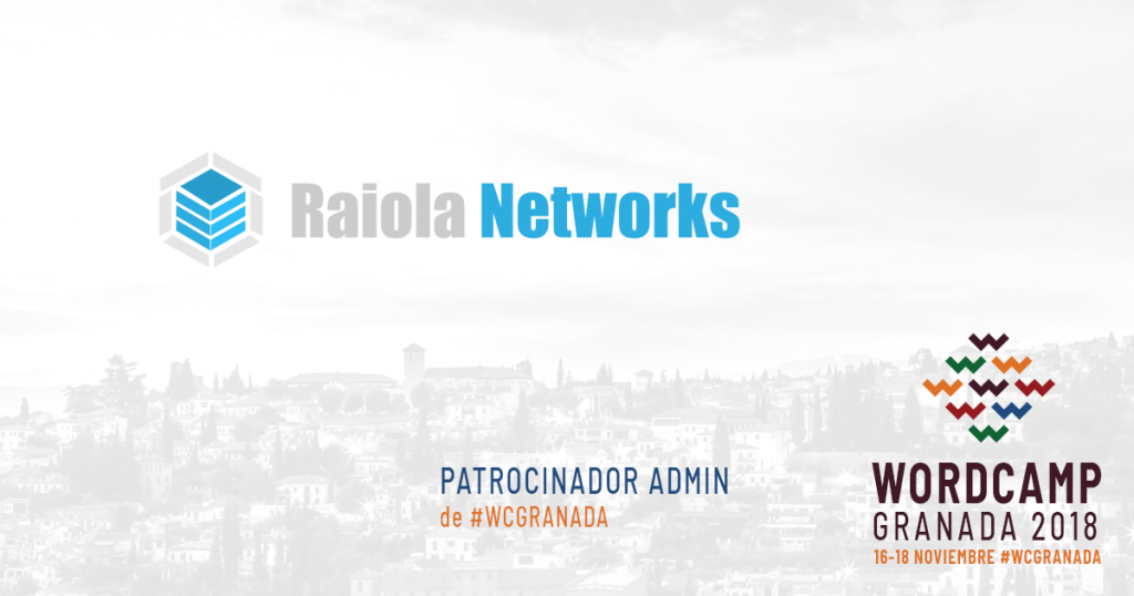 Raiola Networks - Patrocinador Admin de WordCamp Granada 2018