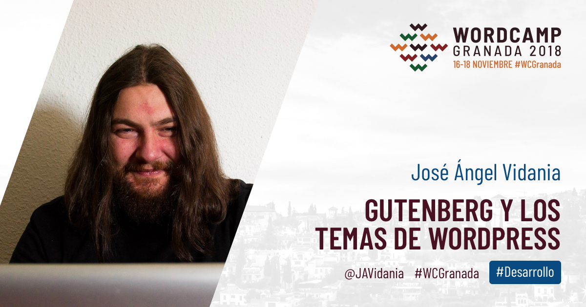 José Ángel Vidania Gutenberg y los temas de WordPress